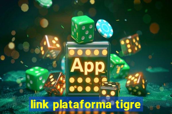 link plataforma tigre